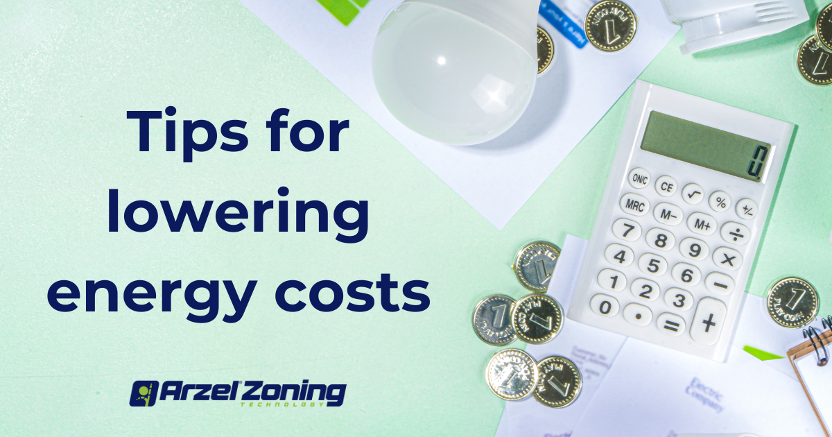 10 Tips For Lowering Energy Costs Arzel Comfort